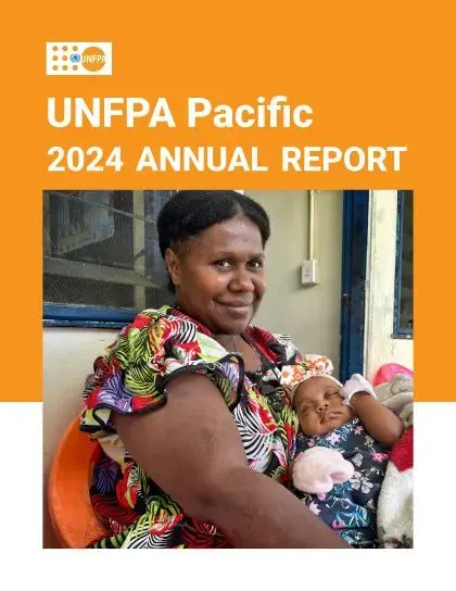 UNFPA PACIFIC - 2024 ANNUAL REPORT 